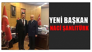 MHP İl Başkanlığına Naci Şanlıtürk getirildi.