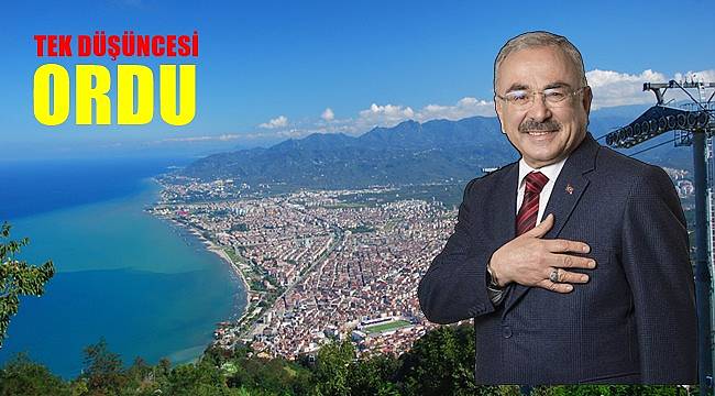Başkan Güler'in tek düşüncesi Ordu