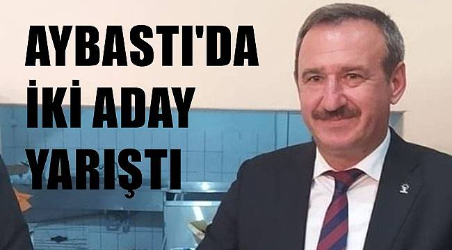 AK Parti Aybastı kongresinde sürpriz yaşandı