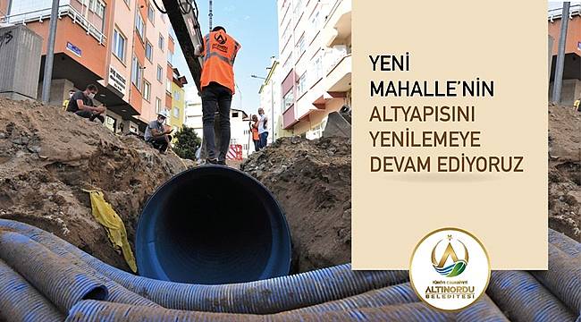Altınordu&#039;nun altyapısı yenileniyor