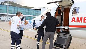 Ambulans uçakla İstanbul'a sevk edildi