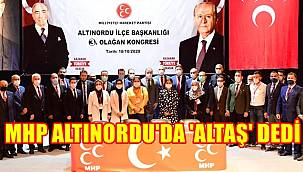 MHP Altınordu İlçe Yönetimi ve İl Delegeleri Belli Oldu