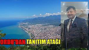 Ordu turizmde tanıtıma ağırlık veriyor