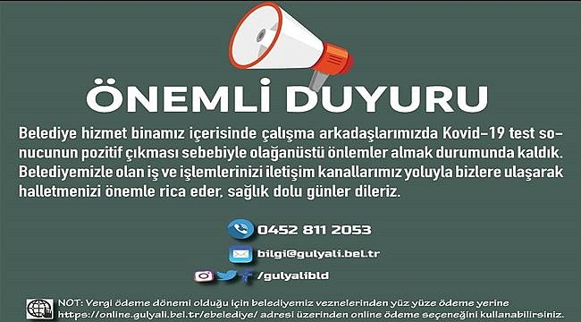 Gülyalı Belediyesi'nde Corona alarmı verildi