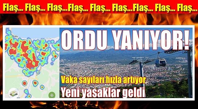 Ordu'da Covid-19 alarmı!