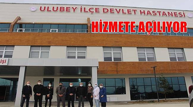 Ulubey Devlet Hastanesi Açılışa Hazırlanıyor