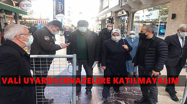 Vali Sonel: Emek ve çabalar boşa gidecek!