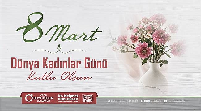 "Kadınlar özverinin ve sevginin kaynağıdır"