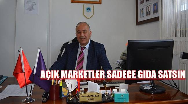 Demirkol; Kapalı kalan küçük esnafa bir darbe daha vuruluyor