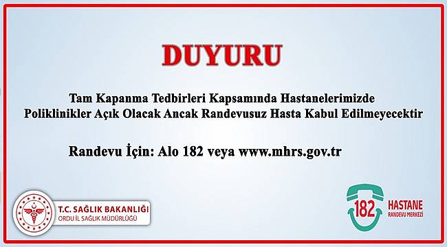 Randevu alarak doktora gidilebilecek