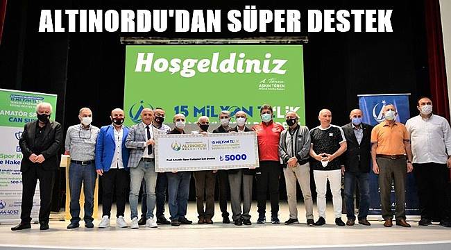 ALTINORDU BELEDİYESİ'DEN SPORA BÜYÜK DESTEK