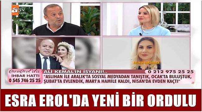 Ordulu Ali Kemal Karahasan evden kaçan eşini Esra Erol'un bulmasını istedi