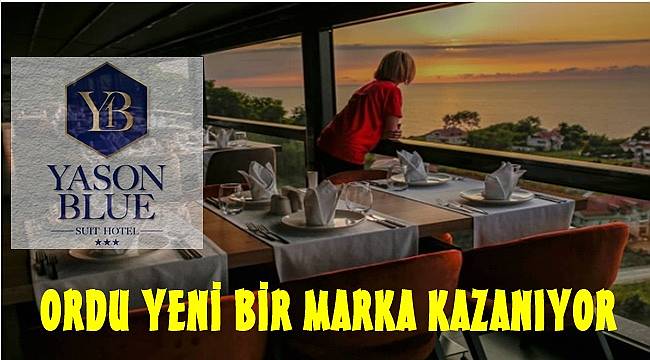 Yason Blue Otel Hizmete Girdi