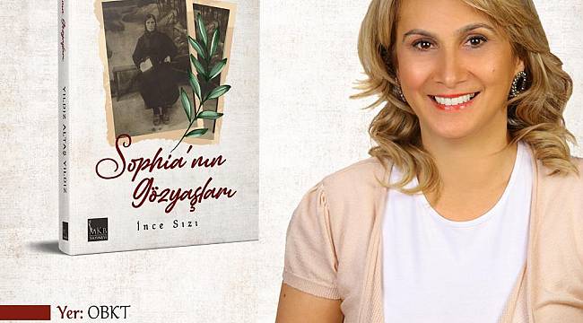 Yıldız Altaş Yıldız'dan 'Sophian'ın Gözyaşları' için imza günü