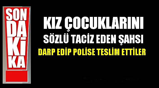 Alkkollü Şahıs Kız Çocuklarını Sözlü Taciz Etti