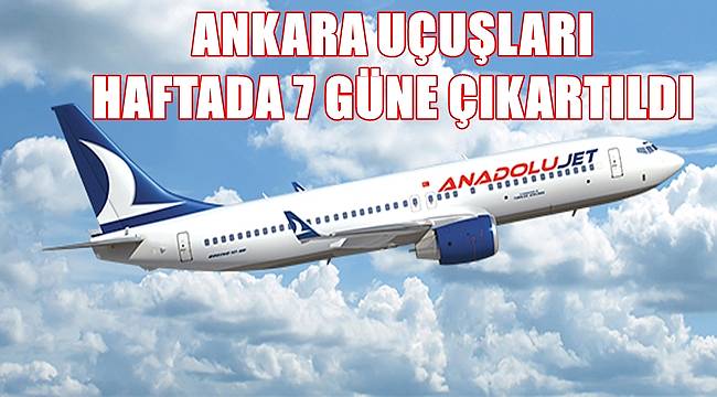 Anadolu Jet Ordu-Giresun'dan Ankara'ya  her gün uçacak