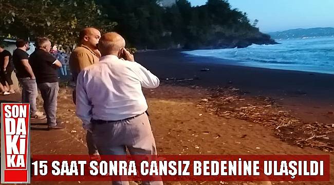 Denizde kaybolmuştu cansız bedeni bulundu