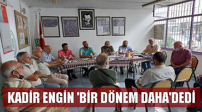 Kadir Engin güven tazeledi