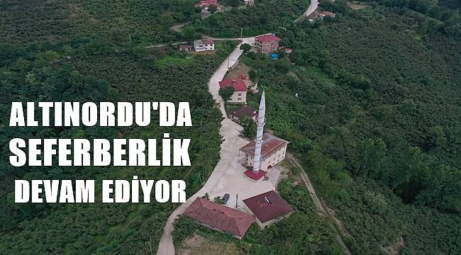 Altınordu'dan 72 mahalle için beton yol seferberliği