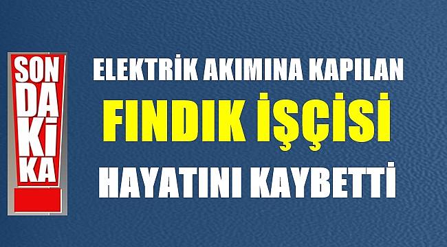 Elektrik akımına kapılan genç kız hayatını kaybetti
