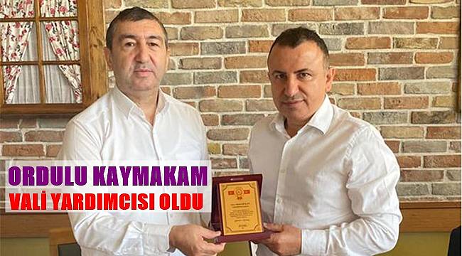 Ordulu Kaymakam Adem Arslan  Vali Yardımcısı Oldu