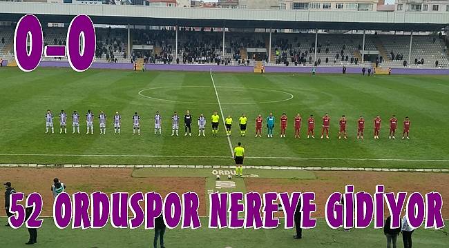 52 Orduspor- Bayrampaşaspor maç sonucu: 0-0