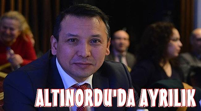 Altınordu Belediyesi'nde Başkan Yardımcısı görevinden ayrıldı