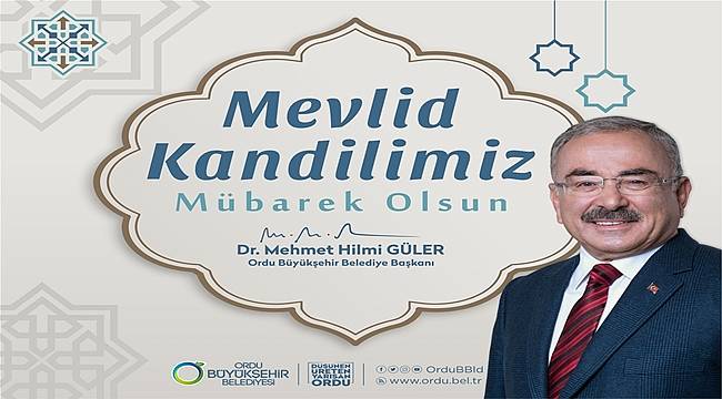 Başkan Güler&#039;den Mevlid Kandili Mesajı