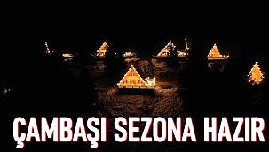Çambaşı Doğa Tesisleri sezona hazır
