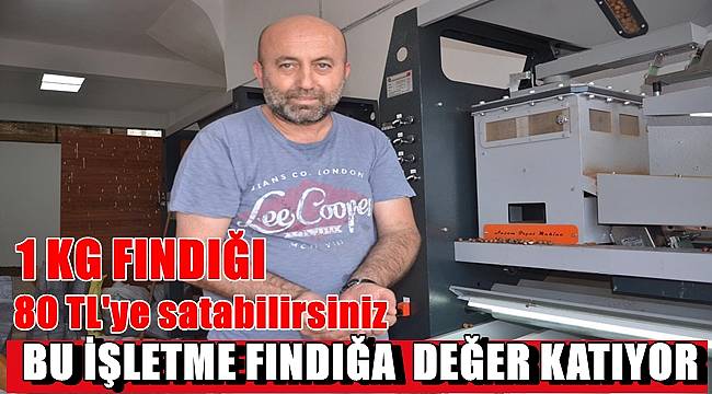 Kabuklu fındık 23 , kavrulmuş iç fındık 80 TL