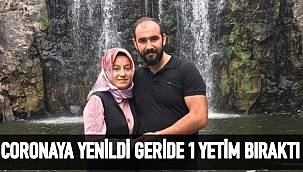 23 yaşındaki 1 çocuk annesi genç kadın coronaya yenildi