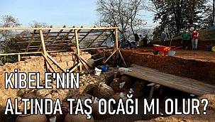 Adıgüzel sordu: Kibele'nin altında taş ocağı mı olur?