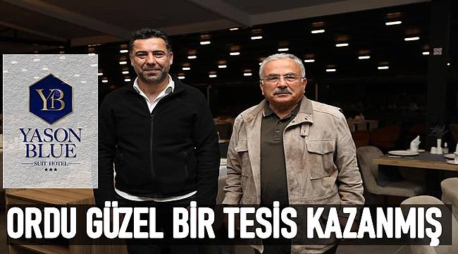 Başkan Güler'den , Yason Blu Otel'e tam puan