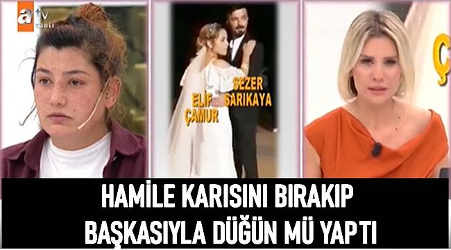 Hamile karısını bırakıp başkasıyla düğün yaptı