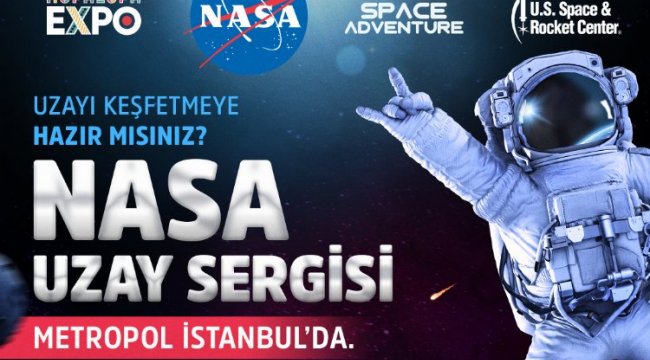 NASA Uzay Sergisi kapılarını 8 Aralık'ta açıyor