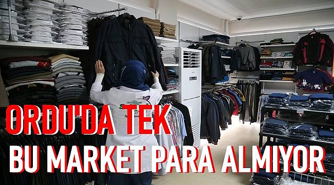 Ordu'da bu market alışveriş için para istemiyor