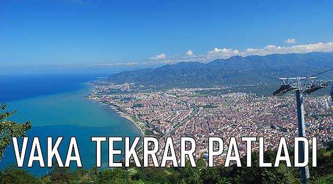 Ordu'da corona patladı!