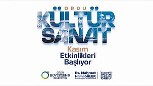 Ordu Kasım Ayı Kültür Sanat Takvimi