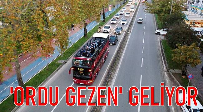 Ordu &#039;Ordu Gezen&#039;le gezilecek