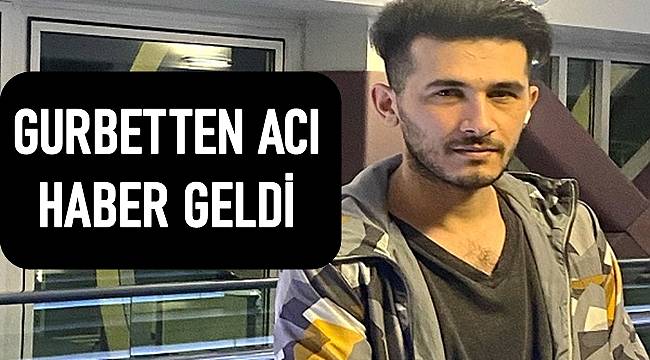 Ordu'ya gurbetten acı haber: Yiğithan Kuştepe kazada yaşamını kaybetti