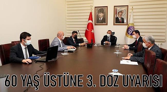 Vali Sonel 60 yaş üstü vatandaşları uyardı