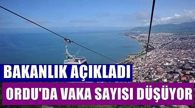 Ordu'da günlük vaka sayısı açıklandı