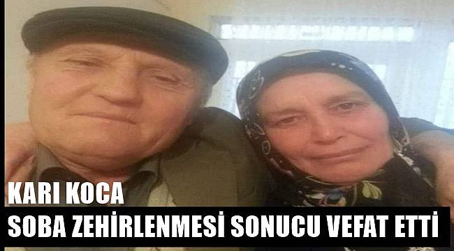Ordu'da karı koca sobadan zehirlenerek yaşamını kaybetti