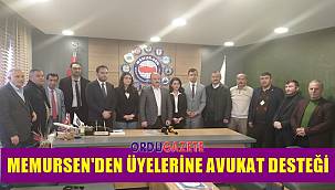 Ordu'da Memursen üyelerine hukuki destek verecek