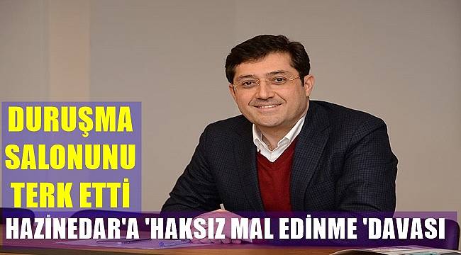 Ordulu Hazinedar'a 'Haksız Mal Edinme' davası