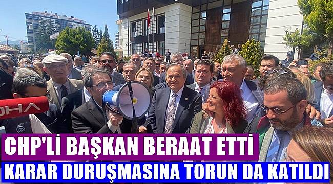 CHP'li Belediye Başkanı beraat etti