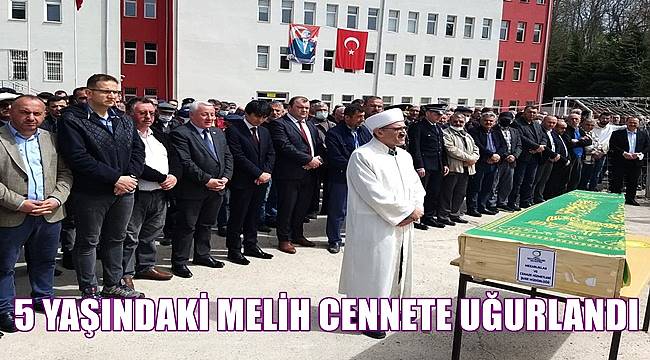 Ordu 5 yaşındaki Melih'e ağladı