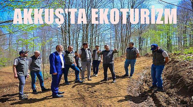 Ordu Akkuş'ta eko turizm projesi uygulanacak
