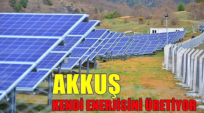 Ordu'da Akkuş Belediyesi elektriğini güneşten üretiyor