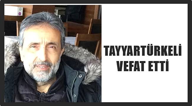 Ordu Türkeli Sigorta Sahibi Tayyar Türkeli vefat etti